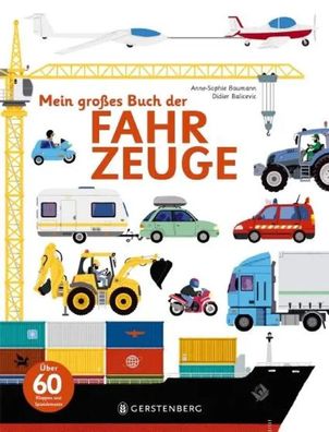 Mein großes Buch der Fahrzeuge | Anne-Sophie Baumann | Buch | 22 S. | Deutsch