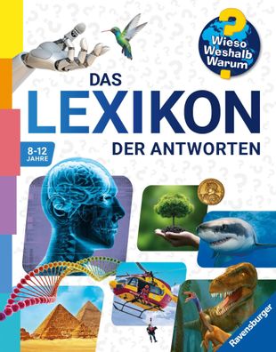 Wieso? Weshalb? Warum? - Das Lexikon der Antworten | Andrea Schwendemann (u. a.)