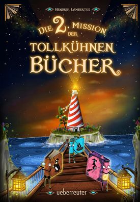 Die 2. Mission der tollkühnen Bücher | Hendrik Lambertus | Buch | 160 S. | 2021