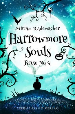 Harrowmore Souls (Band 3): Brise No. 4 | Miriam Rademacher | Taschenbuch | 2022