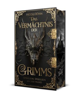 Das Vermächtnis der Grimms - Spieglein, Spieglein an der Wand | Nicole Böhm