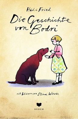 Die Geschichte von Bodri | Hédi Fried | Buch | 40 S. | Deutsch | 2022