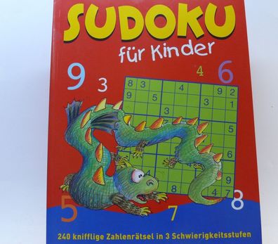 Sudoku für Kinder 240 Knifflige Zahlenrätsel in 3 Schwierigkeitsstufen Neumann Göbel