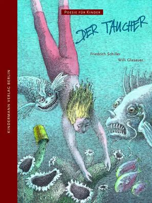 Der Taucher | Friedrich Schiller | Buch | Poesie für Kinder | 32 S. | Deutsch