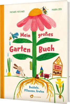 Mein großes Gartenbuch | Michael Holland | Buch | 64 S. | Deutsch | 2025