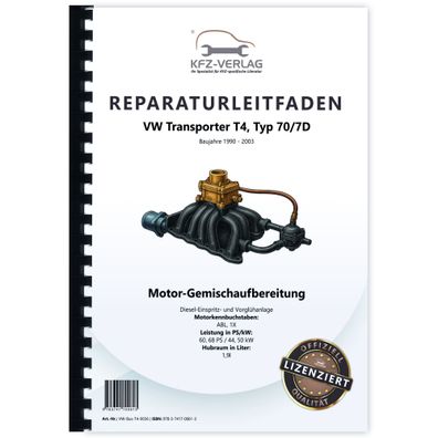 VW Transporter T4 (90-03) Diesel Einspritz/Vorglühanlage 1,9l Reparaturanleitung