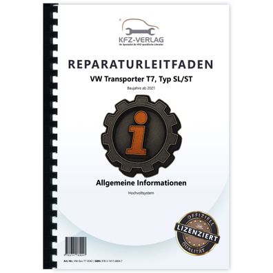 VW Transporter T7 ab 2021 Hochvoltsystem Allgemeine Infos Reparaturanleitung