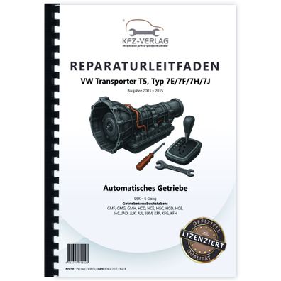 VW Transporter T5 2003-2015 6 Gang Automatikgetriebe 09K Reparaturanleitung
