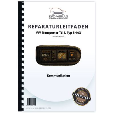 VW Transporter T6.1 ab 2019 Radio Navigation Kommunikation Reparaturanleitung