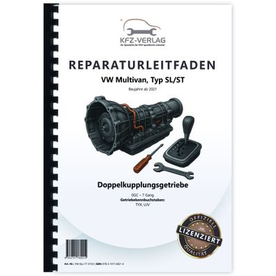 VW Multivan SL ST ab 2021 7 Gang Automatikgetriebe DKG 0DD Reparaturanleitung