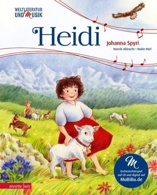 Heidi (Weltliteratur und Musik mit CD und zum Streamen, Bd.) | Albrecht (u. a.)