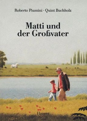 Matti und der Großvater | Roberto Piumini | Buch | 88 S. | Deutsch | 2011