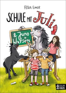 Schule mit Juli | Petra Eimer | Buch | Juli | 176 S. | Deutsch | 2025
