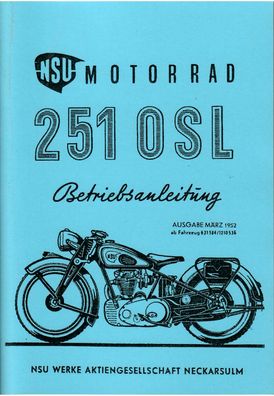 Betriebsanleitung NSU Motorrad 251 OSL, Oldtimer, Klassiker