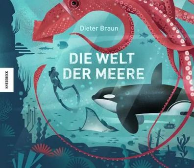 Die Welt der Meere | Dieter Braun | Buch | 96 S. | Deutsch | 2021