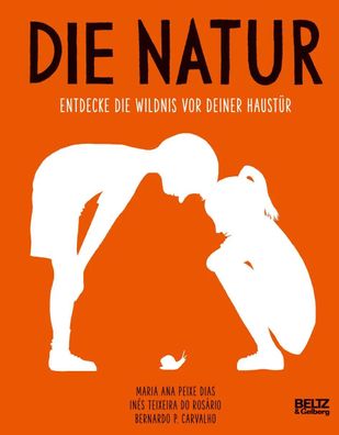 Die Natur | Entdecke die Wildnis vor deiner Haustür | Dias (u. a.) | Buch | 2019