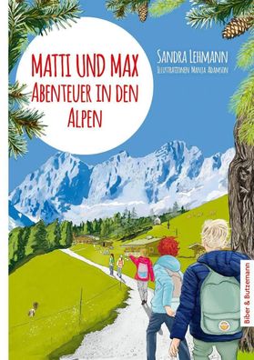 Matti und Max: Abenteuer in den Alpen | Sandra Lehmann | Buch | Matti und Max