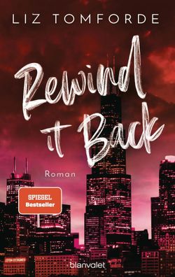 Rewind It Back | Liz Tomforde | Taschenbuch | Windy City-Reihe | 576 S. | 2025