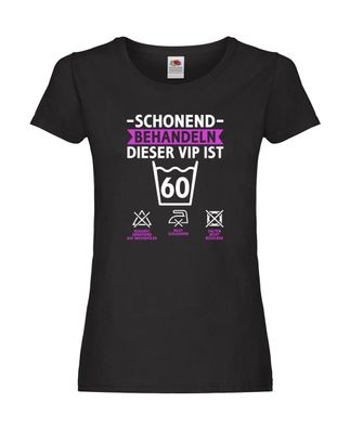 60 Geburtstag | schonend behandeln | 60 Jahre Damen Shirt Schwarz