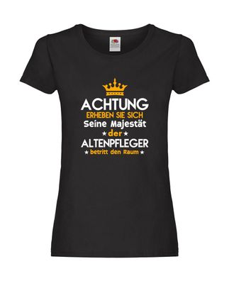 Erheben Sie sich: Altenpflegerm | Pflegepersonal | Altenheim Damen Shirt Schwarz
