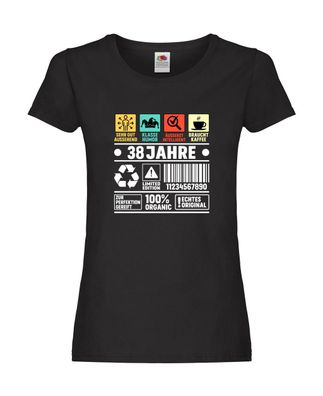 38. Geburtstag | 38 Jahre | Humor | Limited Edition Damen Shirt Schwarz