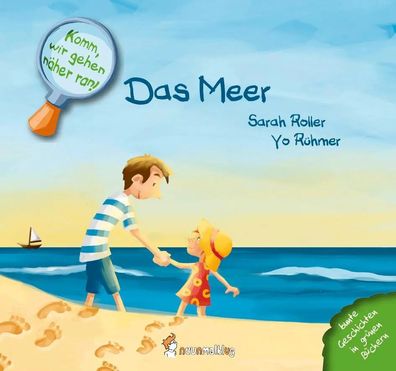 Das Meer | Sarah Roller | Buch | Komm, wir gehen näher ran! | 24 S. | Deutsch