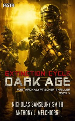 Dark Age - Buch 4 | Thriller | Nicholas Sansbury Smith (u. a.) | Taschenbuch