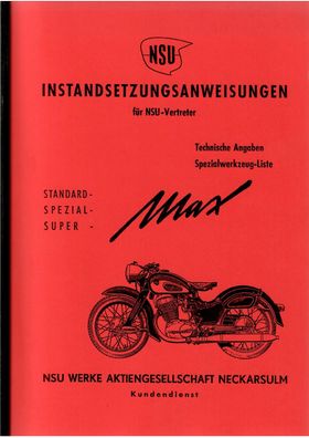 Instandsetzungsanweisung für NSU Max MAX Standart , Max Spezial, Max Super