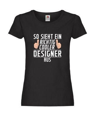 Richtig Cooler: Designer | Gestalter Damen Shirt Schwarz