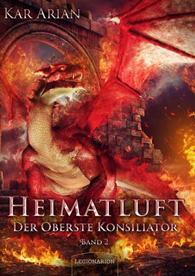 Heimatluft | Der Oberste Konsiliator 2 | Kar Arian | Taschenbuch | Deutsch