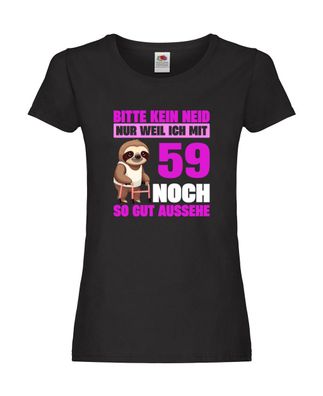 59. Geburtstag | Bitte kein neid | Faultier | 59 Jahre v2 Damen Shirt Schwarz