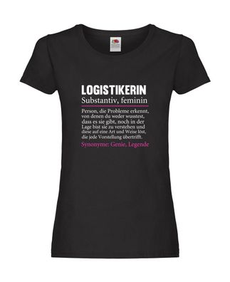 Logistikerin | Kaffee Becher Spruch | Beruf Logistik Damen Shirt Schwarz