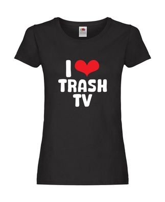 I love Trash TV | Trash Damen Shirt Schwarz