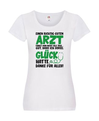Richtig guter Arzt | Dankeschön Tasse | Ärzte Spruch vl6 Damen Shirt Weiß