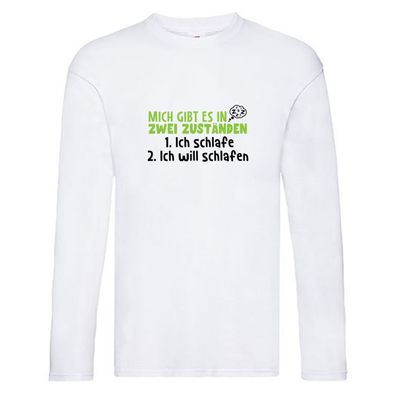 Zwei Zustände | Schlaf | Faulpelz | Schlafmütze | Müdigkeit Long Sleeve Weiß