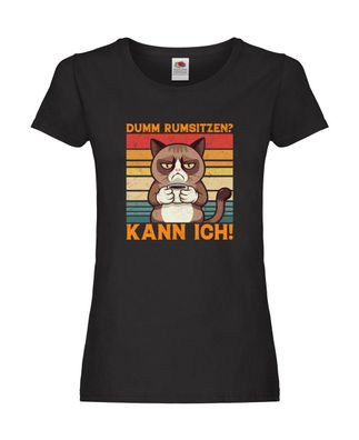 Dumm rumsitzen? Kann ich | Katze mit Kaffee Damen Shirt Schwarz