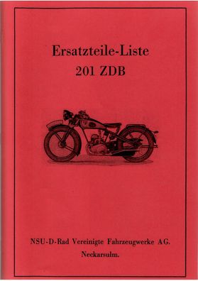 Ersatzteilliste NSU 201 ZDB, 1 Zylinder 2 Takt Block-Motor, Motorrad, Kraftrad