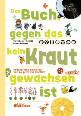 Das Buch gegen das kein Kraut gewachsen ist | Gerda Anger-Schmidt (u. a.) | Buch