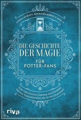 Die Geschichte der Magie für Potter-Fans | Mugglenet | Taschenbuch | 208 S