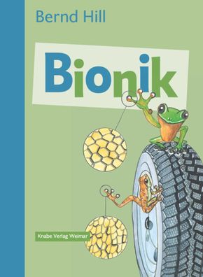 Bionik - Von der Natur lernen | Bernd Hill | Buch | Bionik | 60 S. | Deutsch