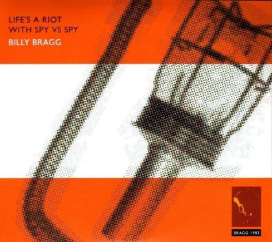 Billy Bragg: Lifes A Riot With Spy Vs Spy (30th Anniversary) (remastered) (180g) (Exp