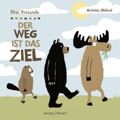Drei Freunde: Der Weg ist das Ziel | Nicholas Oldland | Buch | Drei Freunde