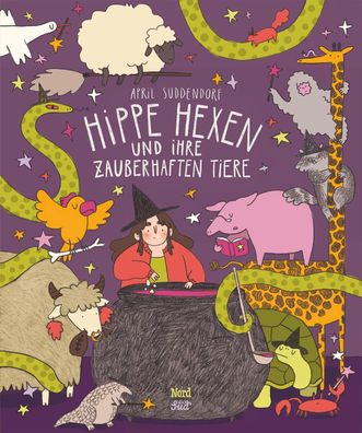 Hippe Hexen und ihre zauberhaften Tiere | April Suddendorf | Buch | 48 S. | 2023