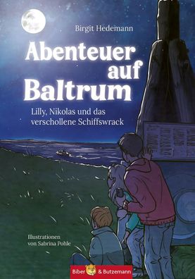 Abenteuer auf Baltrum - Lilly, Nikolas und das verschollene Schiffswrack | Buch