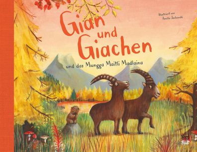 Gian und Giachen und das Mungga Maitli Madlaina | Amélie Jackowski | Buch | 2020