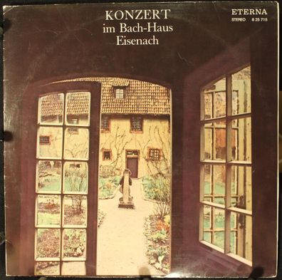Eterna 8 25 715 - Johann Sebastian Bach - Konzert Im Bach-Haus Eisenach