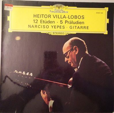 Deutsche Grammophon 2530 140 - Heitor Villa-Lobos, Narciso Yepes - 12 Etüden ?