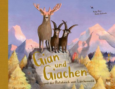Gian und Giachen und der Platzhirsch vom Lärchenwald | Katja Alves | Buch | 2025
