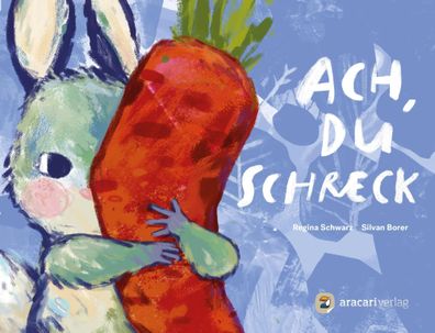 Ach, du Schreck | Regina Schwarz | Buch | 36 S. | Deutsch | 2025