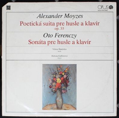 Opus 9111 0500 - Alexander Moyzes, Oto Ferenczy - Poetická Suita Pre Husle A Kl